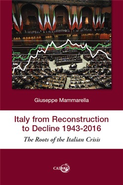 Copertina di Italy from reconstruction to decline 1943-2016 : the roots of the Italian crisis
