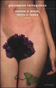 Copertina di Manna e miele, ferro e fuoco