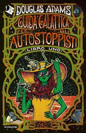 Copertina di Guida galattica per gli autostoppisti - Libro 1