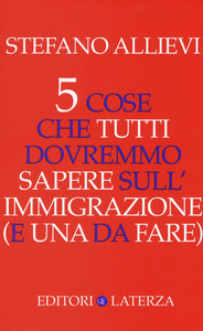 Copertina di 5 cose che tutti dovremmo sapere sull'immigrazione (e una da fare)