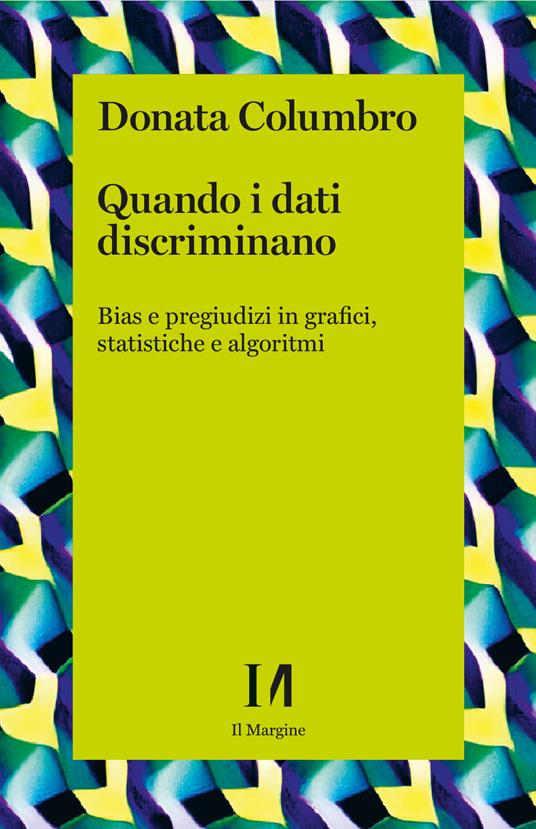 Copertina di Quando i dati discriminano